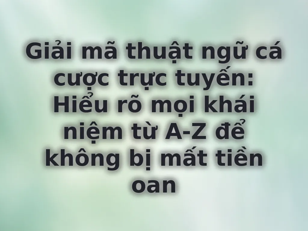 Thuật ngữ cá cược